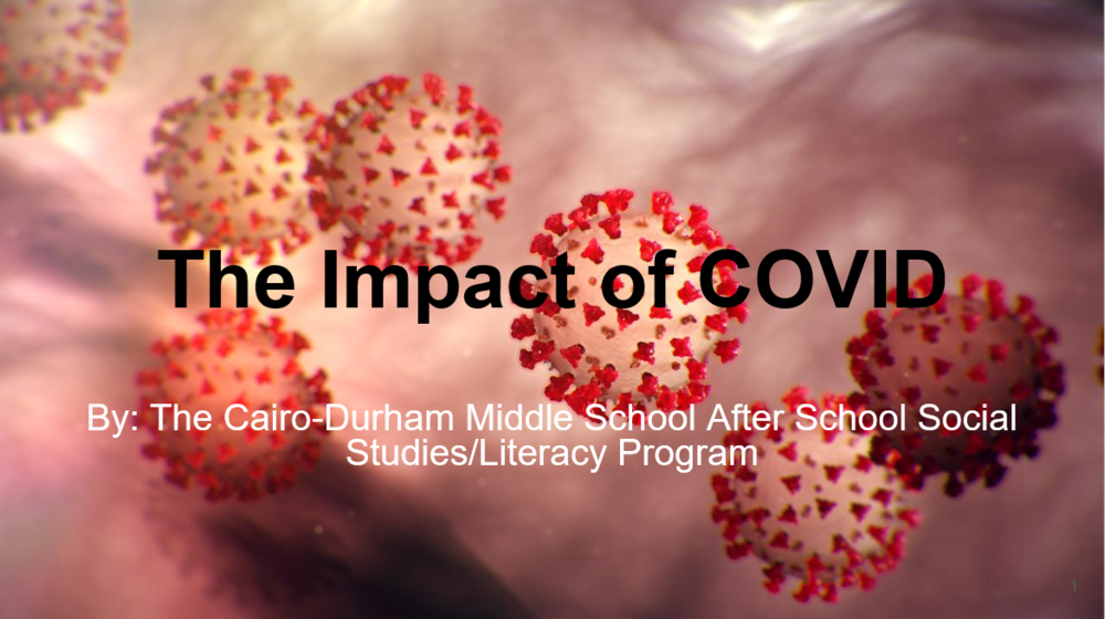 the impact of covid-19 by the cairo-durham middle school after school social studies literacy program