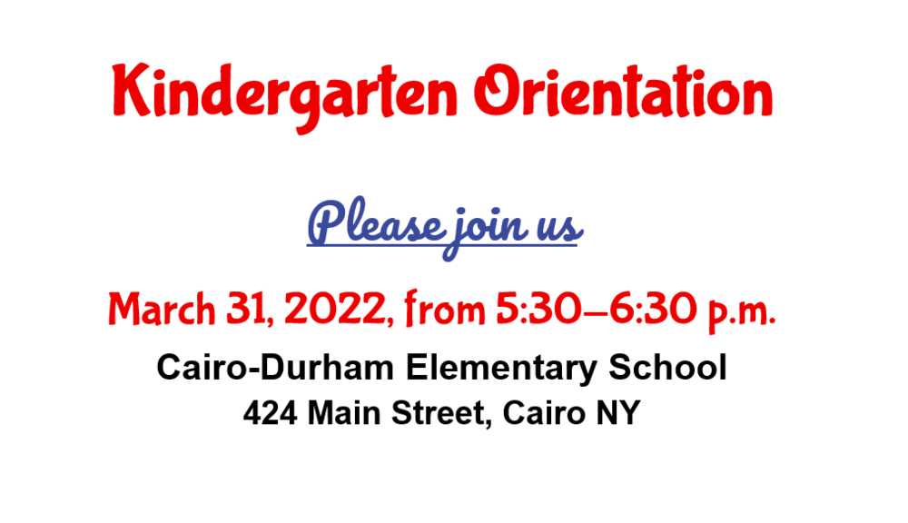 kindergarten orientation march 31, 2022 5:30 to 6:30 p.m.